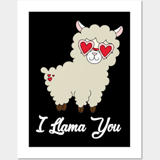 I Llama You Cute Llama Valentine Design Posters and Art